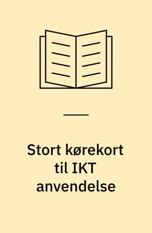 Stort kørekort til IKT anvendelse