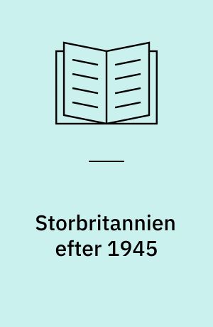Storbritannien efter 1945 : arven fra imperiet