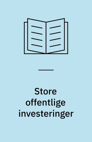 Store offentlige investeringer