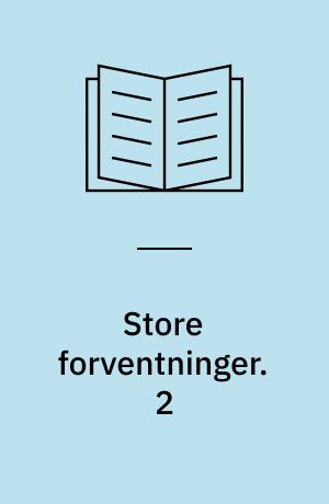 Store forventninger. 2