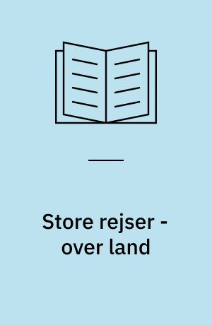 Store rejser - over land