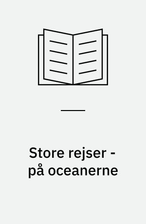 Store rejser - på oceanerne