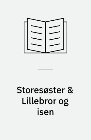 Storesøster & Lillebror og isen