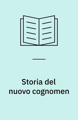 Storia del nuovo cognomen : giovinezza