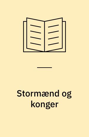 Stormænd og konger : temastof 4.-7. klasse