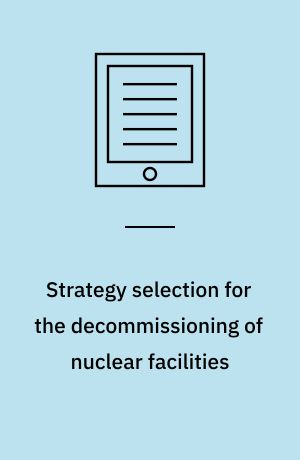 Strategy selection for the decommissioning of nuclear facilities : seminar proceedings, Tarragona, Spain, 1-4 September 2003