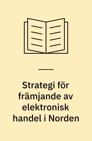 Strategi för främjande av elektronisk handel i Norden