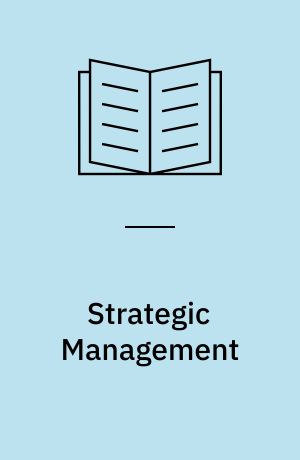 Strategic Management : concepts and cases
