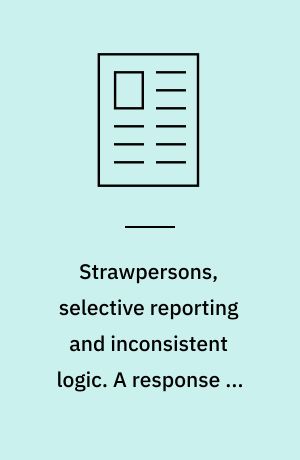 Strawpersons, selective reporting and inconsistent logic. A response to Kimiecik and Harris's analysis of enjoyment