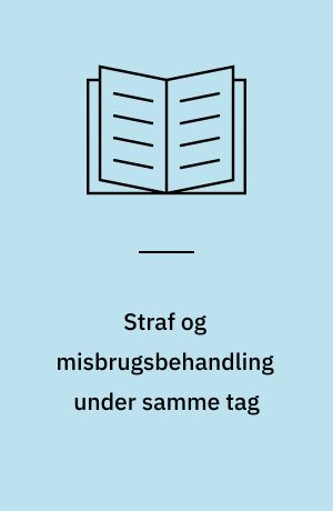 Straf og misbrugsbehandling under samme tag