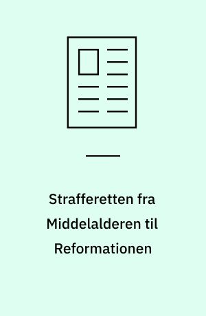 Strafferetten fra Middelalderen til Reformationen