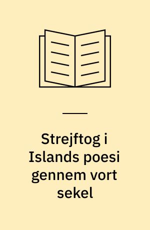 Strejftog i Islands poesi gennem vort sekel