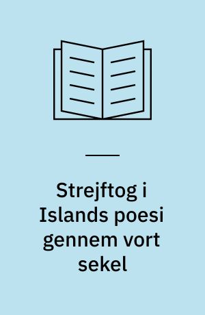 Strejftog i Islands poesi gennem vort sekel