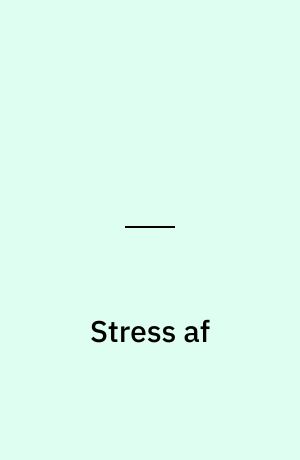 Stress af