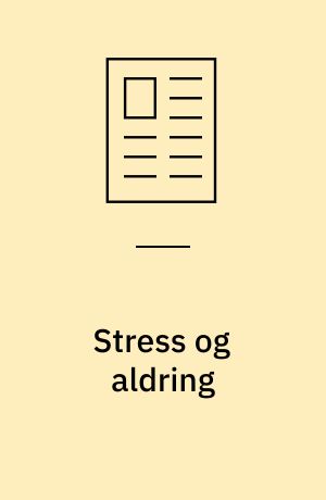 Stress og aldring
