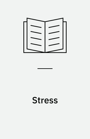 Stress : det biologiske grundlag