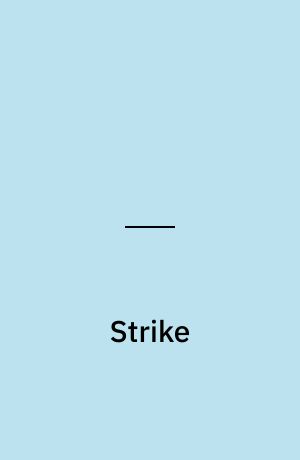 Strike