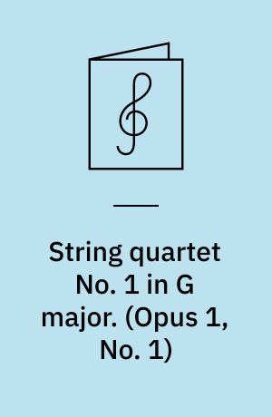 String quartet No. 1 in G major. (Opus 1, No. 1) af Joseph Boulogne ...