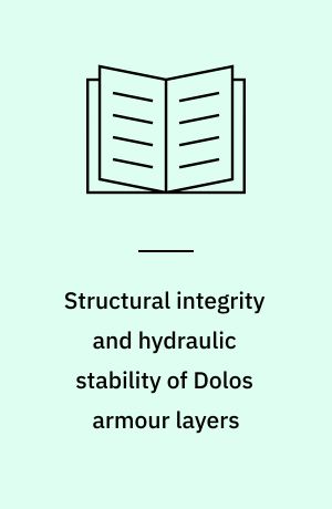 Structural integrity and hydraulic stability of Dolos armour layers