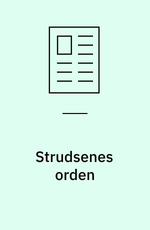 Strudsenes orden : et portræt af en utidig ungdom
