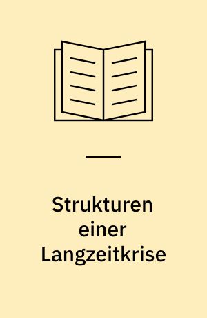 Strukturen einer Langzeitkrise : Bevölkerung, Nahrungsmittelproduktion und Ernährung in Schwarzafrika