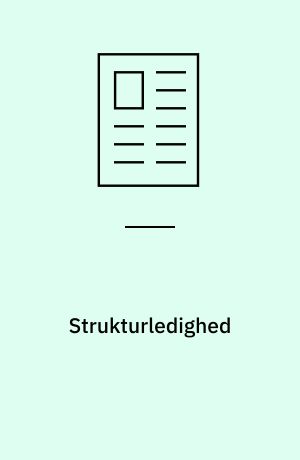 Strukturledighed : et barn af økonomiske ideer?