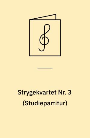 Strygekvartet Nr. 3
