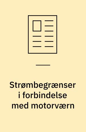 Strømbegrænser i forbindelse med motorværn