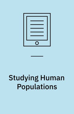Studying Human Populations : An Advanced Course in Statistics