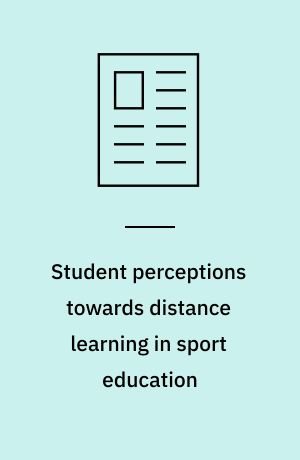 Student perceptions towards distance learning in sport education