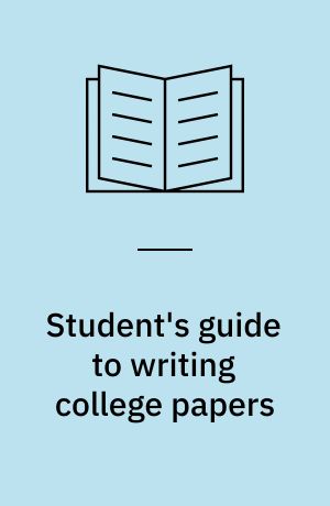 Student's guide to writing college papers