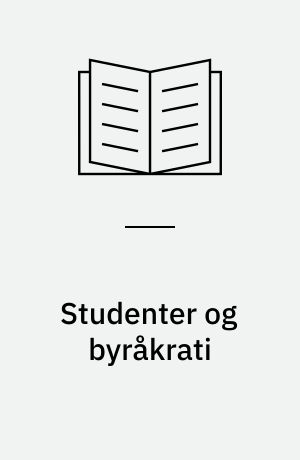Studenter og byråkrati