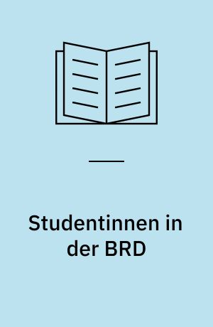 Studentinnen in der BRD : Eine soziologische Untersuchung