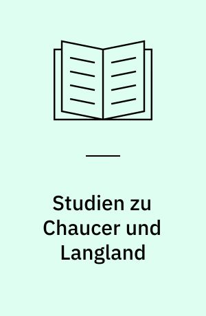 Studien zu Chaucer und Langland