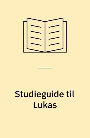 Studieguide til Lukas