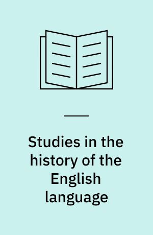 Studies in the history of the English language