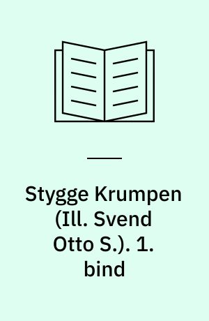 Stygge Krumpen. 1. bind