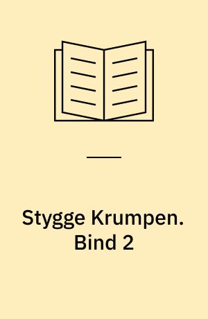 Stygge Krumpen. Bind 2