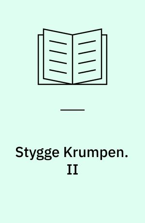 Stygge Krumpen. II