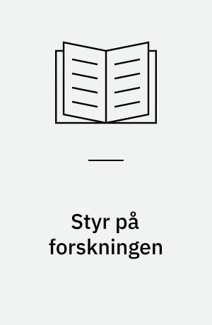 Styr på forskningen