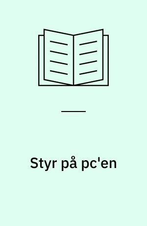 Styr på pc'en