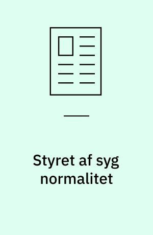 Styret af syg normalitet : krop og natur i dansk samtidsdigtning - Caspar Eric, Rasmus Nikolajsen & Liv Sejrbo Lidegaard