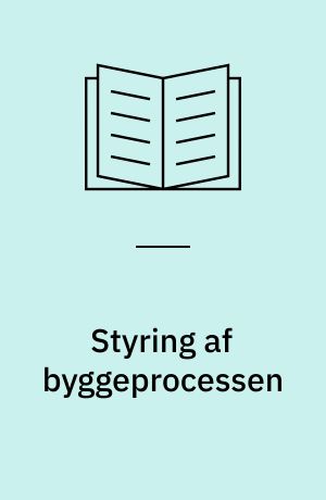 Styring af byggeprocessen