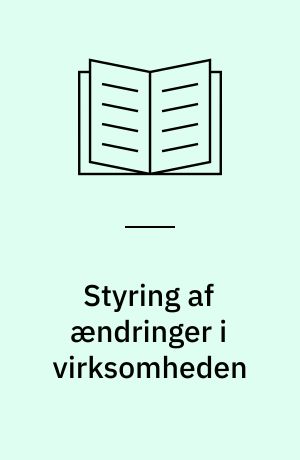 Styring af ændringer i virksomheden