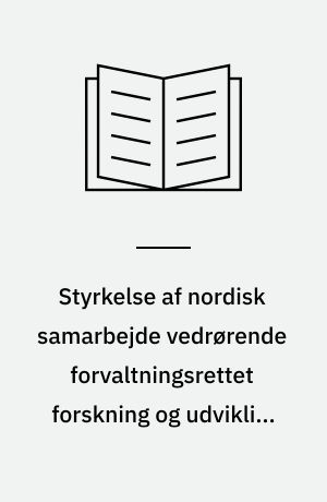 Styrkelse af nordisk samarbejde vedrørende forvaltningsrettet forskning og udvikling i levnedsmiddelsektoren
