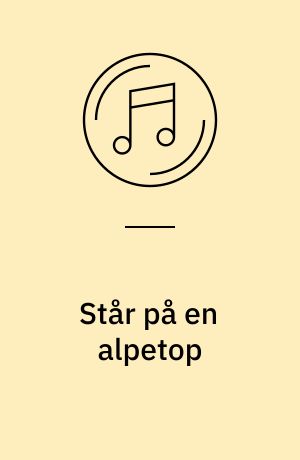 Står på en alpetop