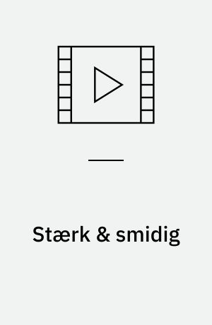 Stærk & smidig