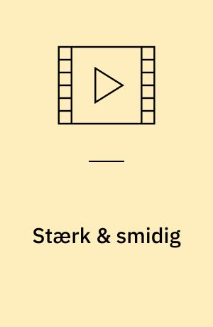Stærk & smidig