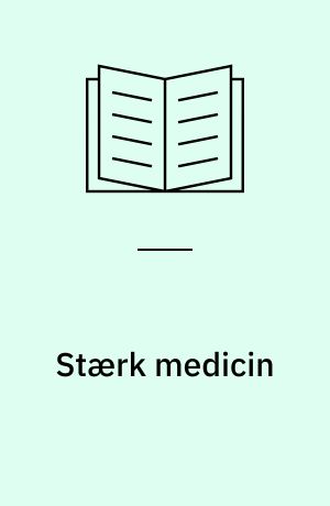 Stærk medicin
