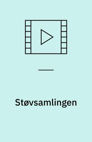 Støvsamlingen : alle 4 film